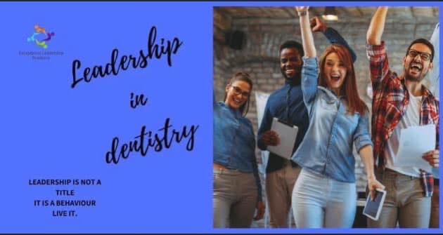 Leadership in Dentistry